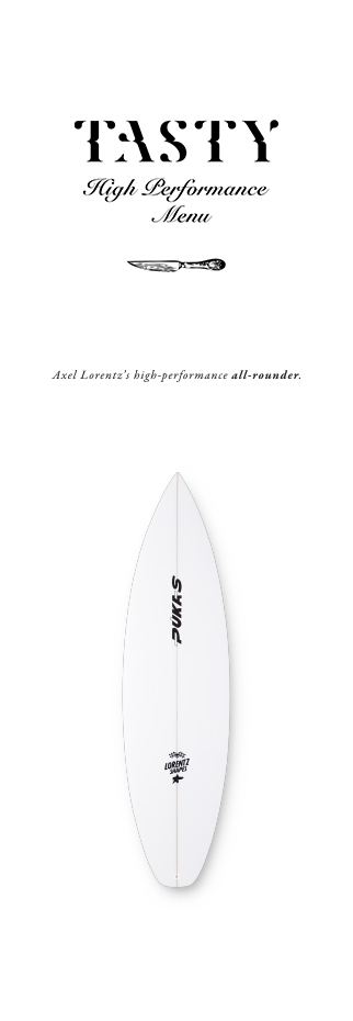 Pukas Surf Surfboards Tasty shaped by Axel Lorentz Pukas Surf Surfboards Tasty shaped by Axel Lorentz